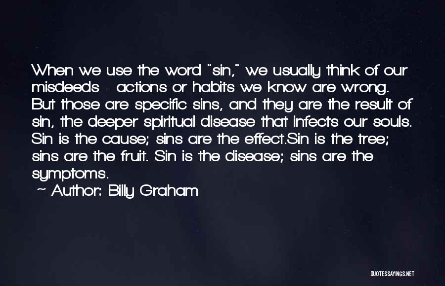 Misdeeds Quotes By Billy Graham