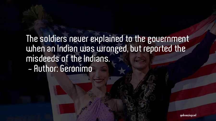 Misdeeds Quotes By Geronimo