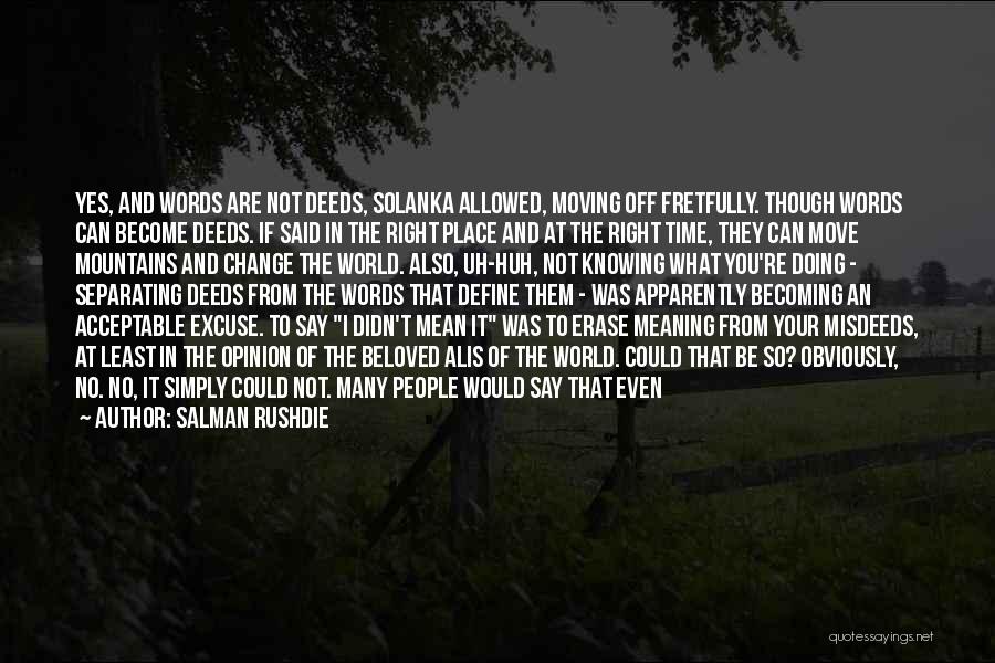 Misdeeds Quotes By Salman Rushdie