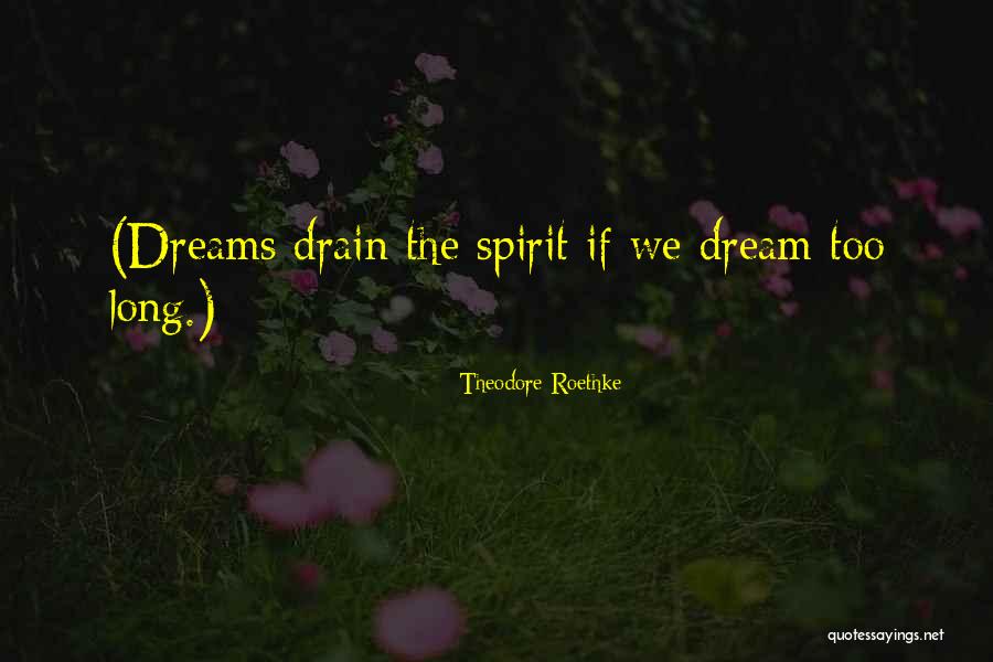 Misdiagnosed Quotes By Theodore Roethke Misdiagnosed Quotes By Theodore Roethke