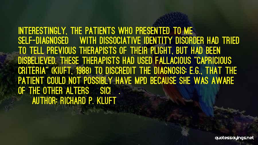 Misdiagnosis Quotes By Richard P. Kluft