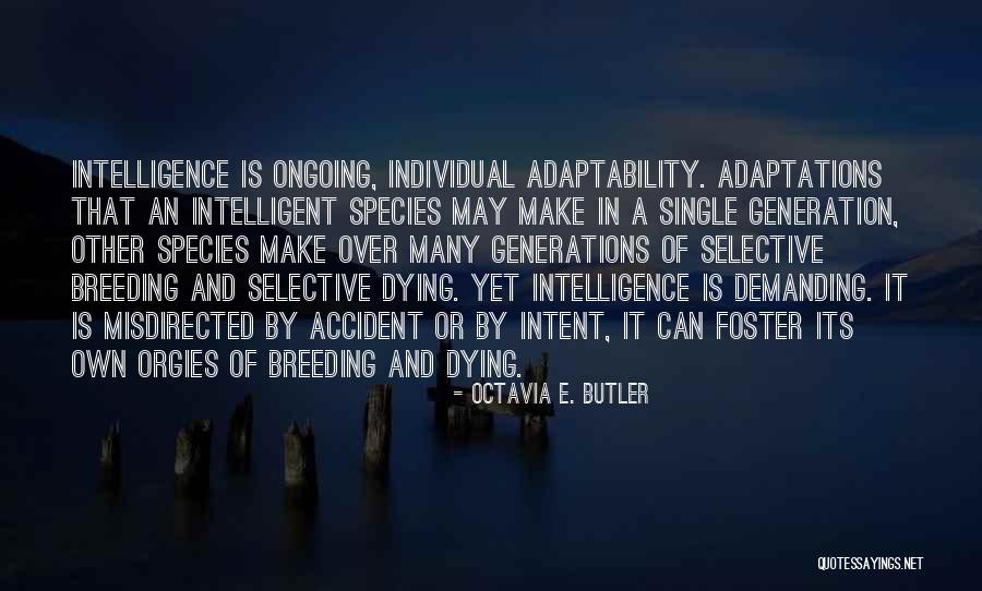 Misdirected Quotes By Octavia E. Butler Misdirected Quotes By Octavia E. Butler
