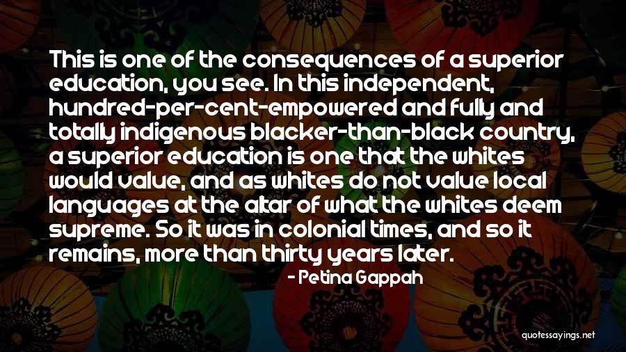 Miseducation Quotes By Petina Gappah