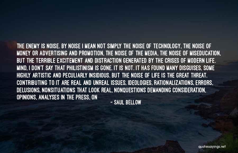 Miseducation Quotes By Saul Bellow