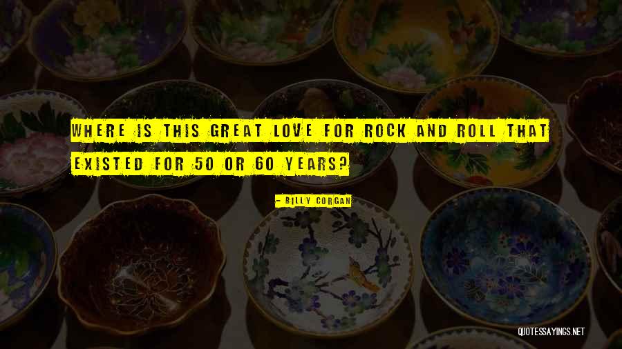 Misegades Rodeo Quotes By Billy Corgan Misegades Rodeo Quotes By Billy Corgan