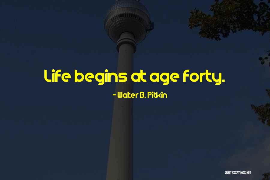 Misel Fajfer Quotes By Walter B. Pitkin