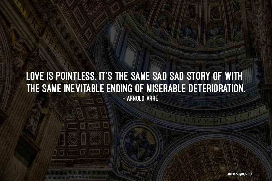 Miserable Love Quotes By Arnold Arre Miserable Love Quotes By Arnold Arre