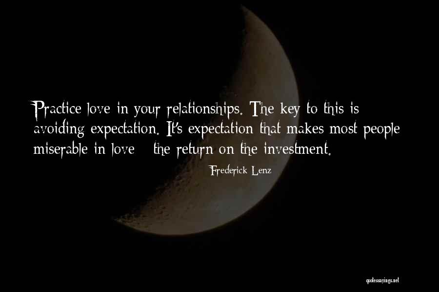 Miserable Love Quotes By Frederick Lenz Miserable Love Quotes By Frederick Lenz