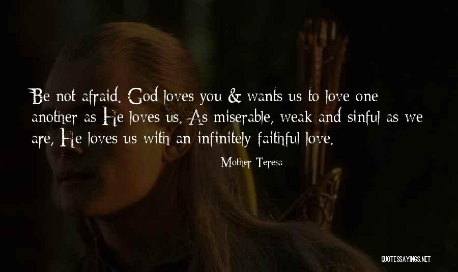 Miserable Love Quotes By Mother Teresa Miserable Love Quotes By Mother Teresa