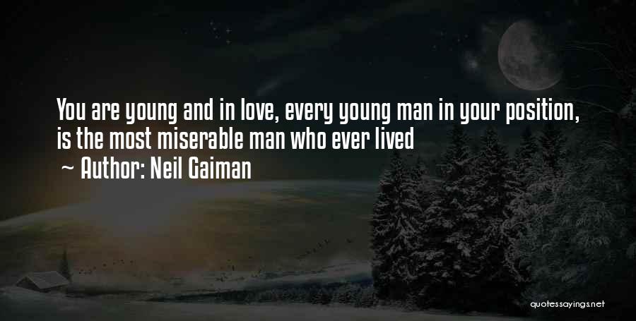 Miserable Love Quotes By Neil Gaiman