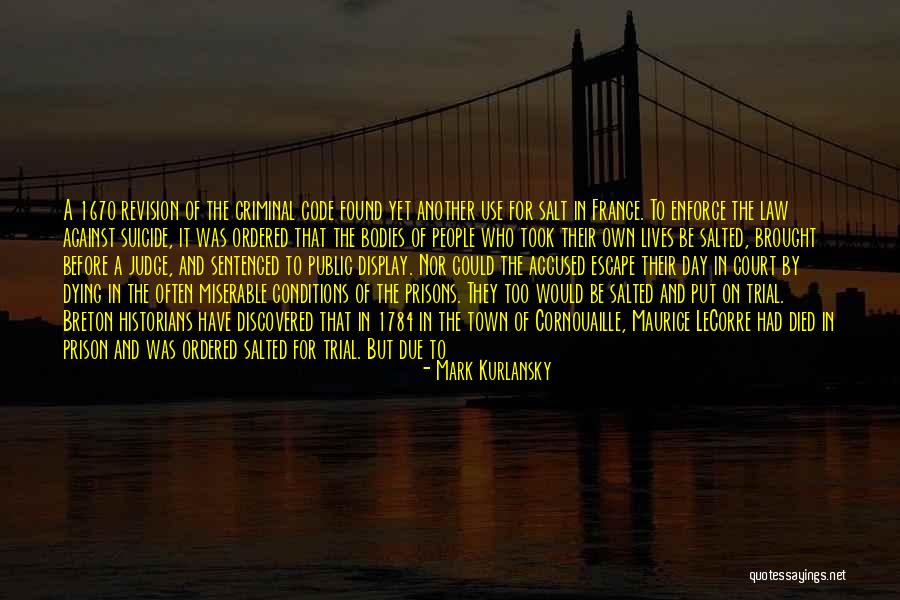 Miserable People Quotes By Mark Kurlansky Miserable People Quotes By Mark Kurlansky