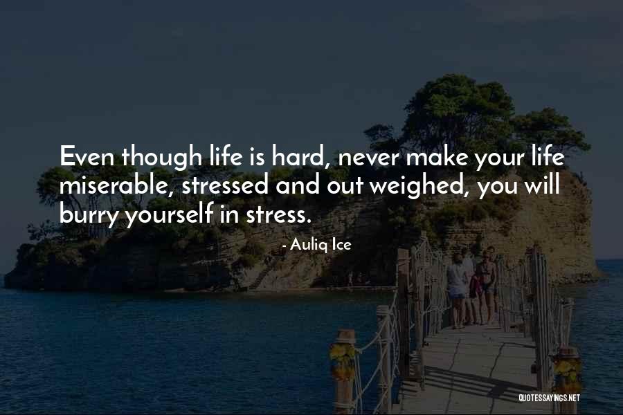 Miserable Quotes And Quotes By Auliq Ice Miserable Quotes And Quotes By Auliq Ice