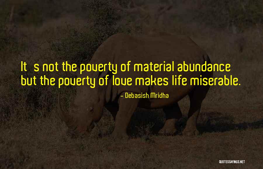 Miserable Quotes And Quotes By Debasish Mridha Miserable Quotes And Quotes By Debasish Mridha