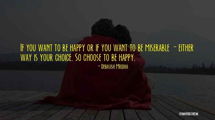 Miserable Quotes And Quotes By Debasish Mridha Miserable Quotes And Quotes By Debasish Mridha