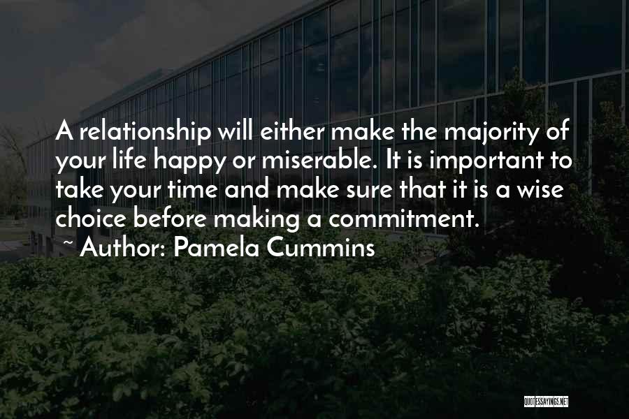 Miserable Relationship Quotes By Pamela Cummins
