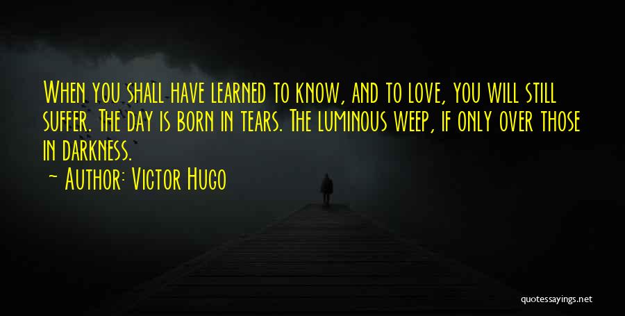 Miserables Hugo Quotes By Victor Hugo