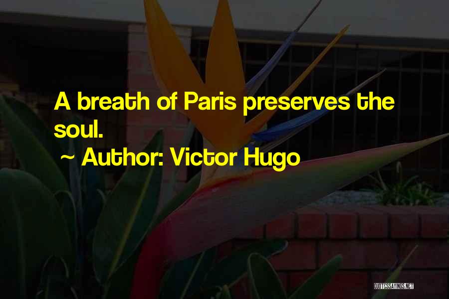 Miserables Hugo Quotes By Victor Hugo