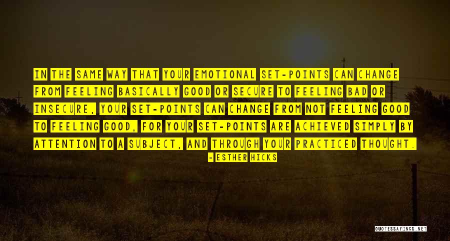 Miserias Vicente Quotes By Esther Hicks