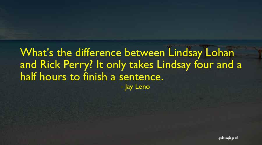Miserias Vicente Quotes By Jay Leno