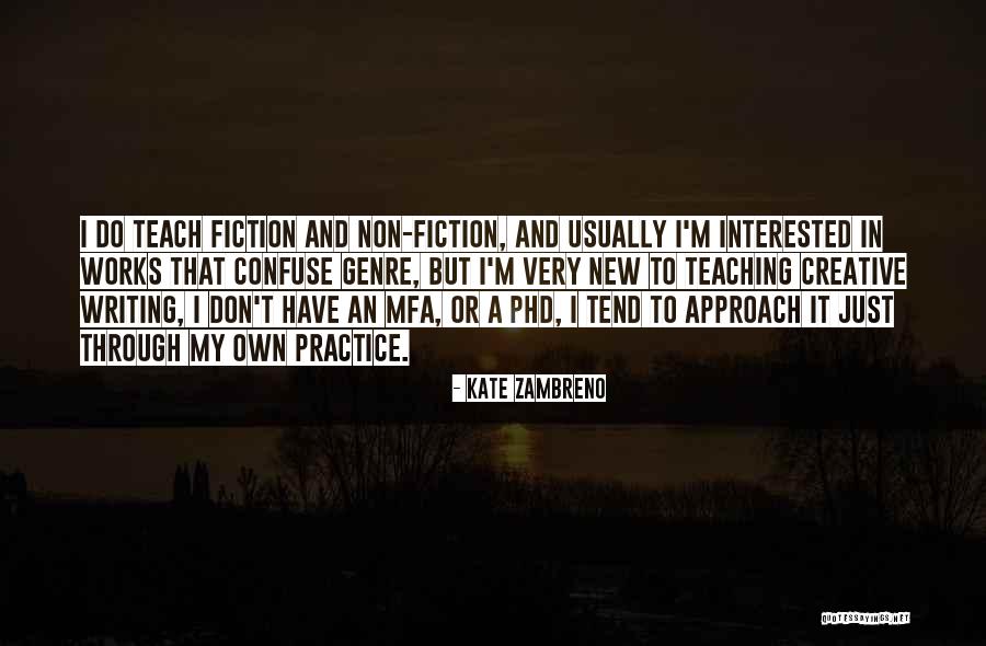 Miserias Vicente Quotes By Kate Zambreno