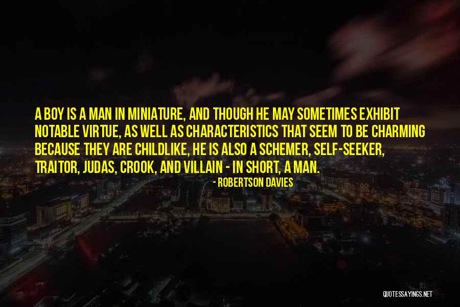 Miserias Vicente Quotes By Robertson Davies