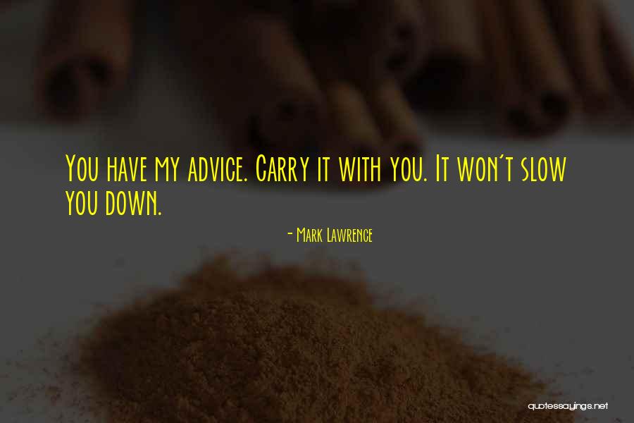 Misericorde Quotes By Mark Lawrence Misericorde Quotes By Mark Lawrence