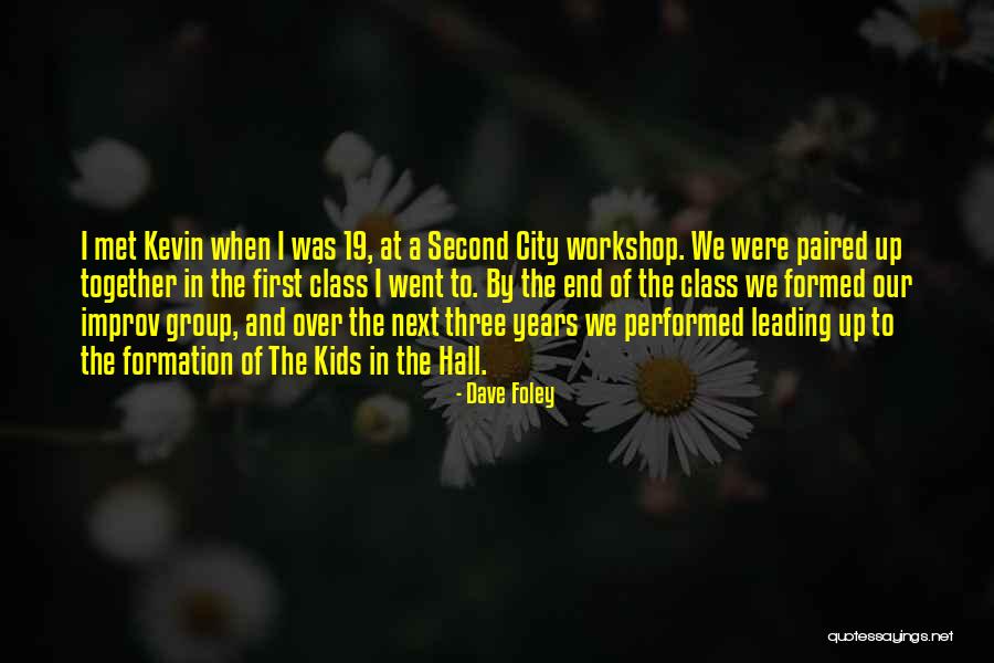 Misericordiosos Quotes By Dave Foley Misericordiosos Quotes By Dave Foley