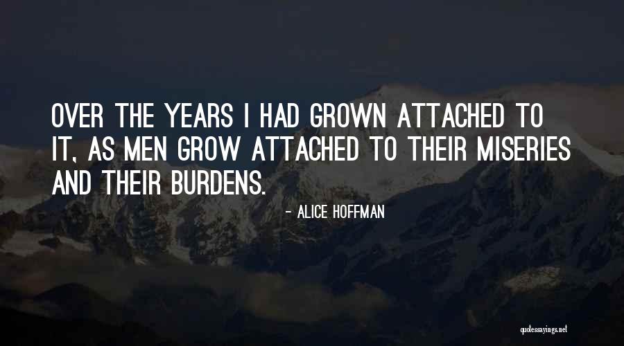 Miseries Quotes By Alice Hoffman Miseries Quotes By Alice Hoffman