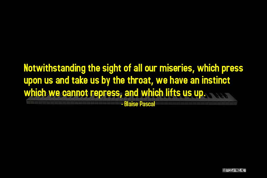 Miseries Quotes By Blaise Pascal