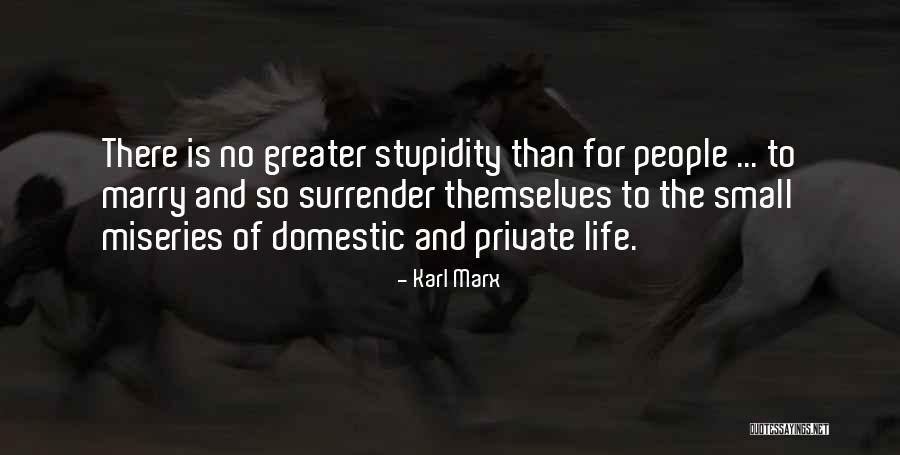 Miseries Quotes By Karl Marx Miseries Quotes By Karl Marx