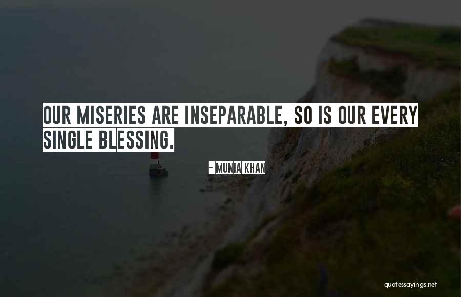 Miseries Quotes By Munia Khan Miseries Quotes By Munia Khan