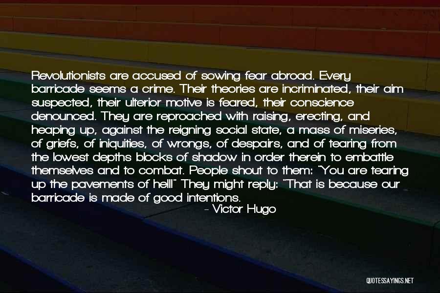 Miseries Quotes By Victor Hugo