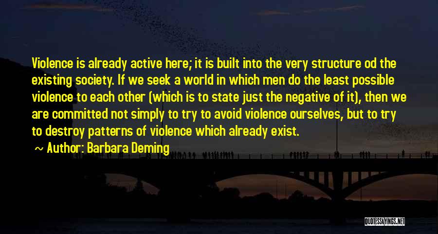 Miserism Quotes By Barbara Deming