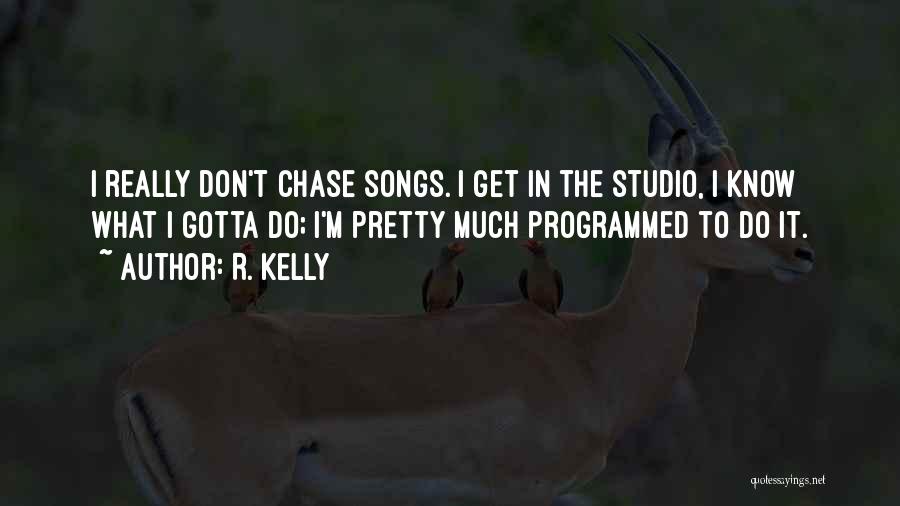 Miserism Quotes By R. Kelly