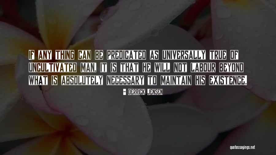 Miserocchi Quotes By Derrick Jensen Miserocchi Quotes By Derrick Jensen