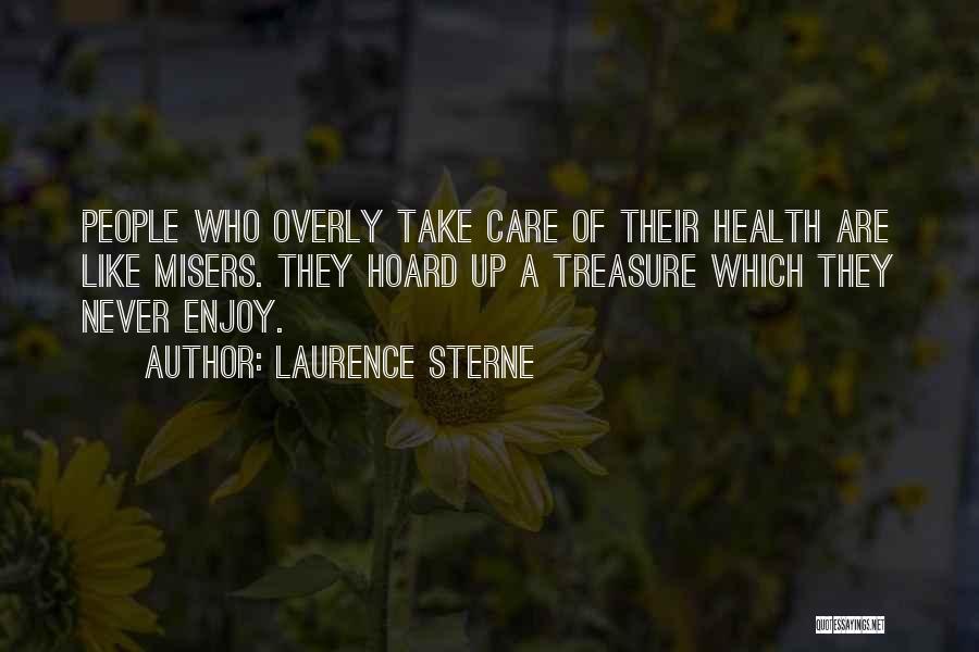 Misers Quotes By Laurence Sterne