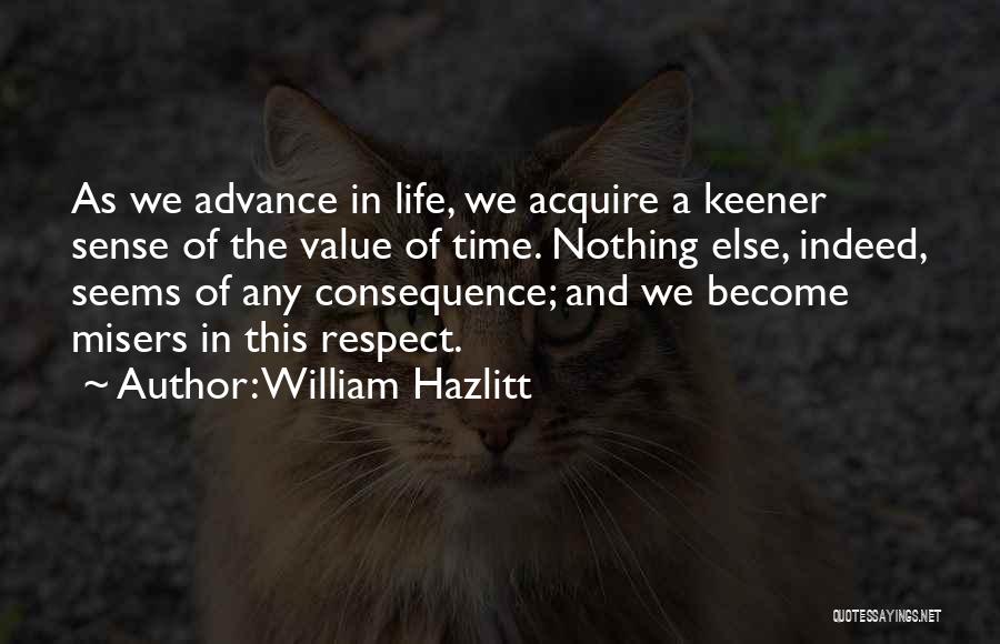 Misers Quotes By William Hazlitt