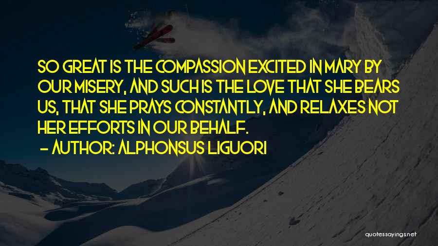 Misery And Love Quotes By Alphonsus Liguori
