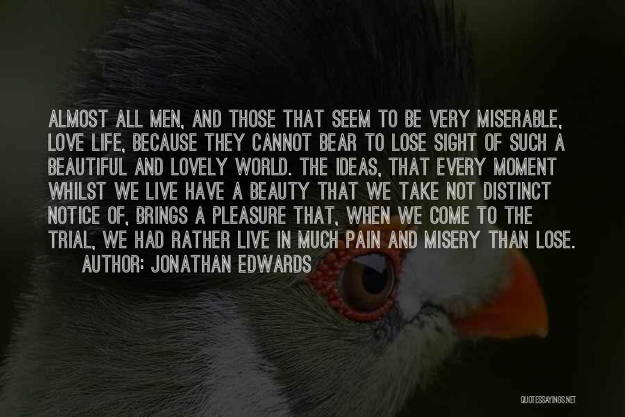 Misery And Love Quotes By Jonathan Edwards