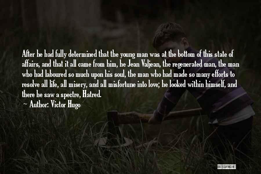 Misery And Love Quotes By Victor Hugo