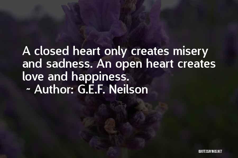 Misery And Sadness Quotes By G.E.F. Neilson