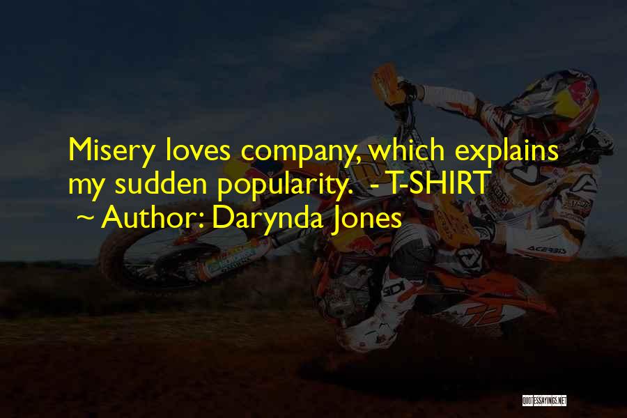 Misery Loves Company Quotes By Darynda Jones