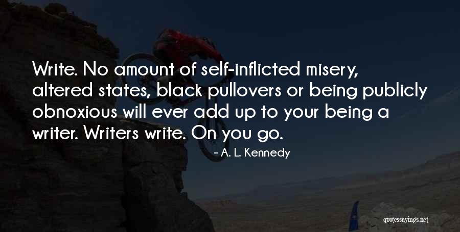 Misery Quotes By A. L. Kennedy