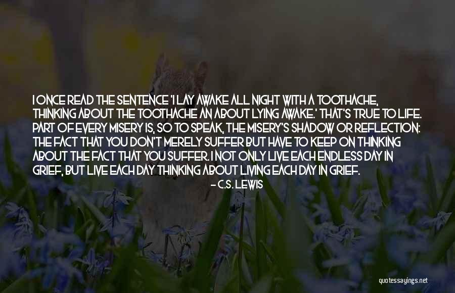 Misery Quotes By C.S. Lewis Misery Quotes By C.S. Lewis