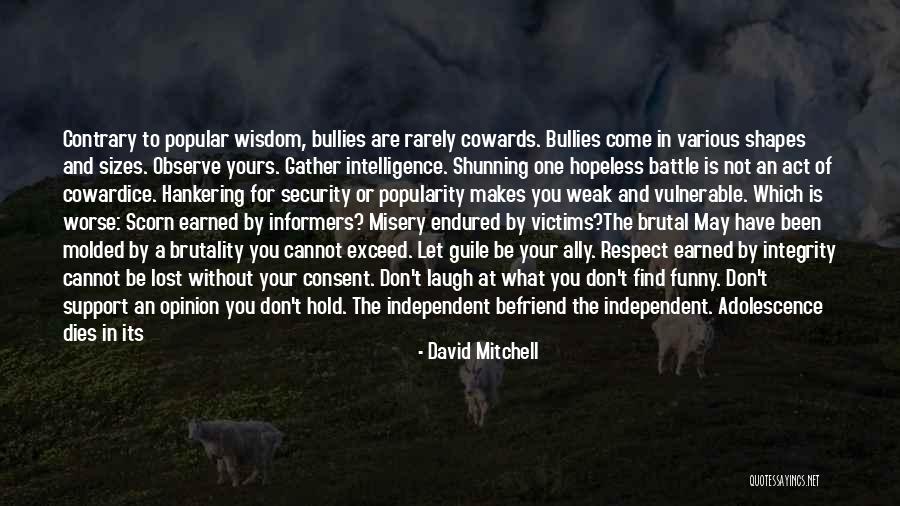Misery Quotes By David Mitchell Misery Quotes By David Mitchell