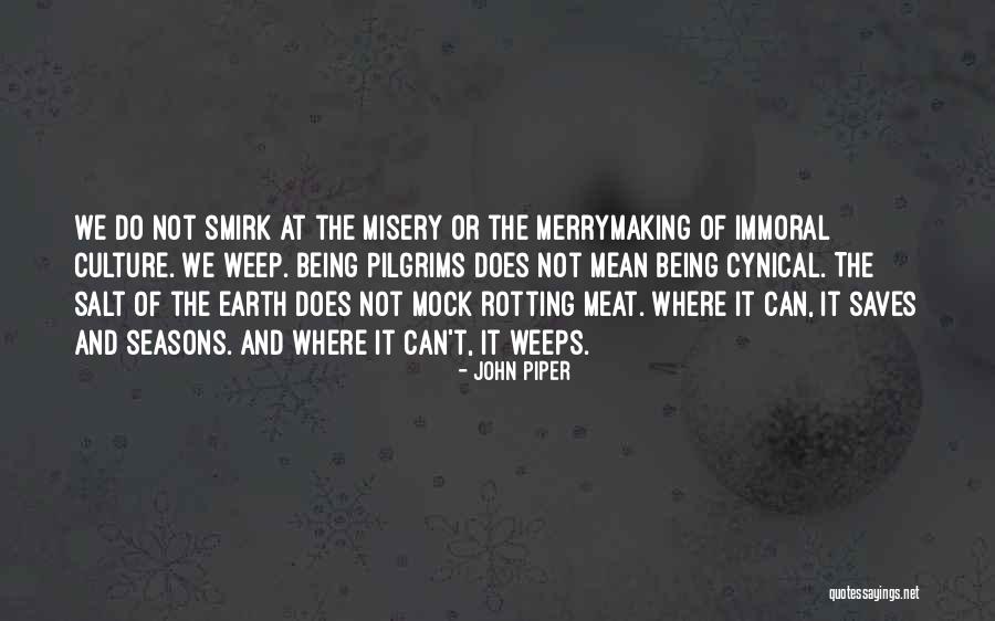 Misery Quotes By John Piper