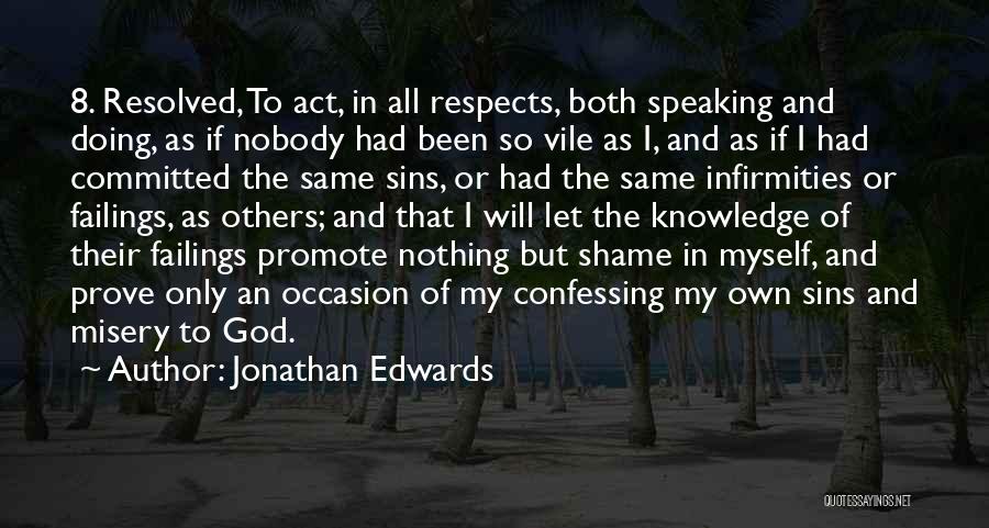 Misery Quotes By Jonathan Edwards