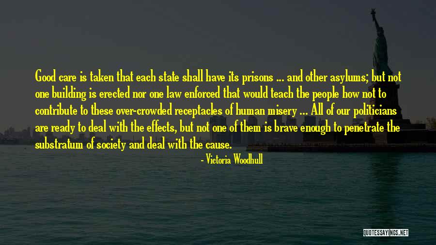 Misery Quotes By Victoria Woodhull Misery Quotes By Victoria Woodhull