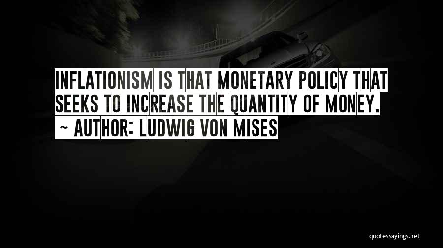 Mises Economics Quotes By Ludwig Von Mises