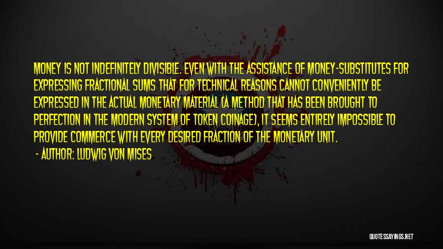 Mises Economics Quotes By Ludwig Von Mises